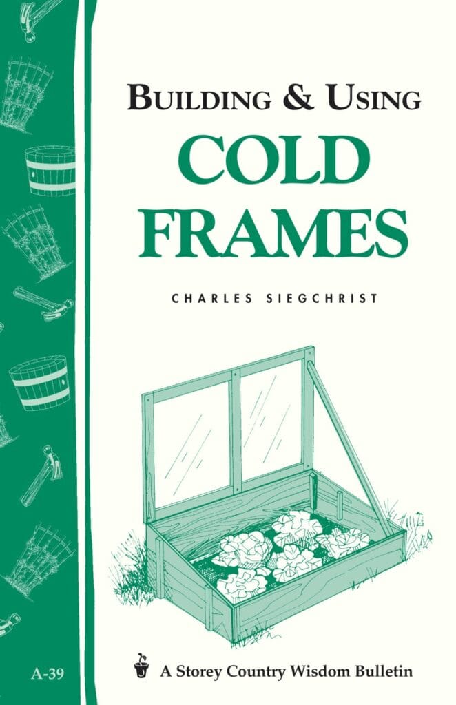 Building & Using Cold Frames 1 Building & Using Cold Frames