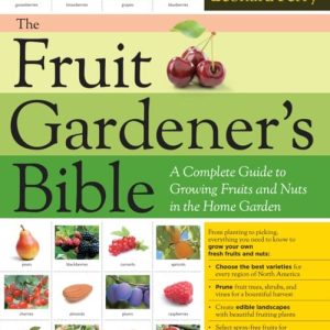 The Fruit Gardener's Bible