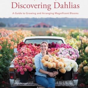 Floret Farm's Discovering Dahlias