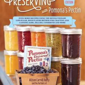 Preserving with Pomona's Pectin